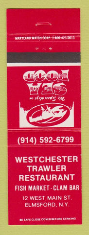 Matchbook Cover - Westchester Trawler Restaurant Elmsford NY