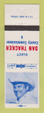Matchbook Cover - Dan Thacker County Commissioner Election