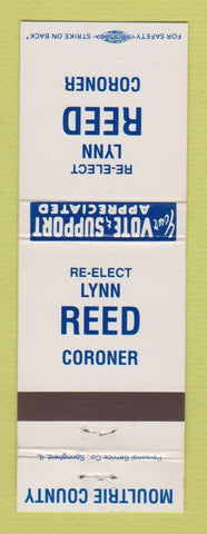 Matchbook Cover - Lynn Reed Coroner Election Moultrie County IL