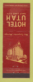 Matchbook Cover - Hotel Utah Salt Lake City UT