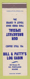 Matchbook Cover - Bill & Patty's Log Cabin South Portland ME