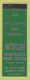 Matchbook Cover - Chartrand's Hobby Center Bangor ME Fountain