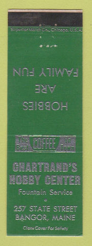 Matchbook Cover - Chartrand's Hobby Center Bangor ME Fountain