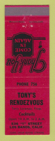 Matchbook Cover - Tony's Rendezvous Los Banos CA