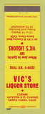 Matchbook Cover - Vic's Liquor Store Santa Clara CA WORN BACK