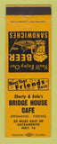 Matchbook Cover - Bridge House Cafe Bridgehouse CA