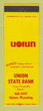 Matchbook Cover - Union State Bank 76 oil gas Upton WY