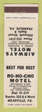 Matchbook Cover - Ro Ho Cho Motel Meadville PA Airways Motel Franklin PA