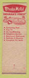 Matchbook Cover - Pine Manor Motel Dunreith IN Drake Motel Indianapolis IN