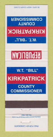 Matchbook Cover - WT Bill Kirkpatrick County Commissioner Election