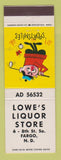Matchbook Cover - Lowe's Liquor Store Fargo ND WORN BACK