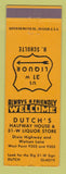 Matchbook Cover - Dutch's Halfway House bar Liquor WORN BACK