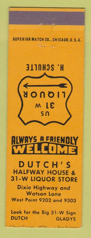 Matchbook Cover - Dutch's Halfway House bar Liquor WORN BACK