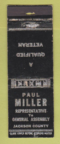 Matchbook Cover - Paul Miller rep General Assembly Election Jackson County WEAR