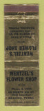 Matchbook Cover - Wentzel's Flower Shop Reading PA WEAR