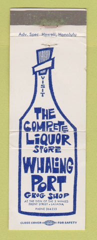Matchbook Cover - Whaling Port Grog Shop Liquor Lahaina Hawaii WEAR