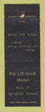 Matchbook Cover - Pa Lo Mar Motel Springfield VT DD Bean