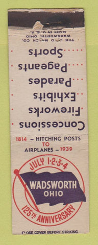 Matchbook Cover - Wadsworth OH 1939 125th Anniversary WEAR