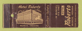 Matchbook Cover - Hotel Roberts Muncie IN WORN