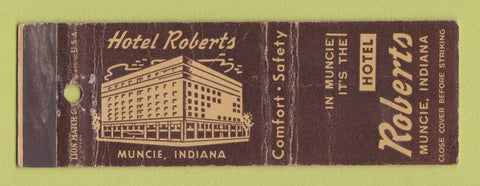 Matchbook Cover - Hotel Roberts Muncie IN WORN