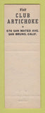Matchbook Cover - House of Corn and Peanuts Club Artichoke San Bruno CA