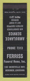 Matchbook Cover - Ferris Funeral Home Ambulance Service Deridder LA