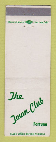 Matchbook Cover - The Town Club Fortuna CA