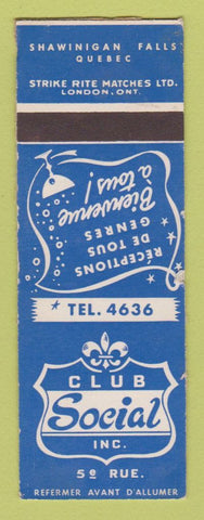 Matchbook Cover - Club Social Shawinigan Falls QC Club Social WORN POOR BACK