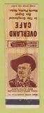 Matchbook Cover - Overland Cafe North Platte NE Buffalo Bill