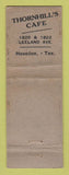 Matchbook Cover - Thornhill's Cafe Houston TX WEAR