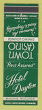 Matchbook Cover - Hotel Dayton Town Casino Kenosha WI