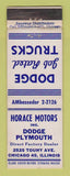Matchbook Cover - Horace Motors Dodge Plymouth Chicago IL WEAR