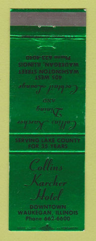 Matchbook Cover - Collins Karcher Hotel Waukegan IL