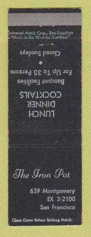 Matchbook Cover - Iron Pot Restaurant San Francisco CA