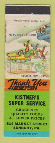 Matchbook Cover - Kistner's Super Service grocery Sunbury PA