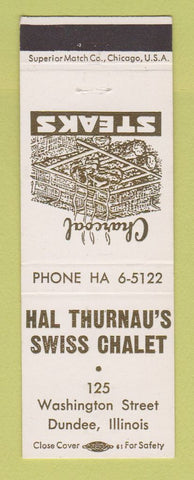 Matchbook Cover - Hal Thurnau's Swiss Chalet Dundee IL