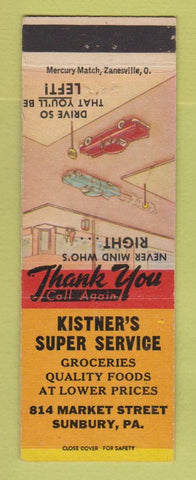 Matchbook Cover - Kistner's Super Service grocery Sunbury PA