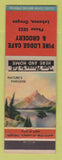 Matchbook Cover - Pine Lodge Cafe Grocery Lebanon OR