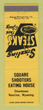 Matchbook Cover - Square Shooters Eating House Rawlins WY