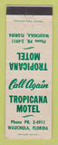 Matchbook Cover - Tropicana Motel Wauchula FL