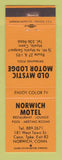 Matchbook Cover - Norwich Motel CT Old Mystic Motor Lodge