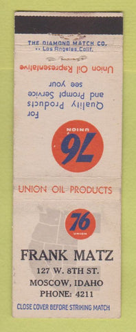 Matchbook Cover - Union 76 oil gas Frank Matz Moscow ID