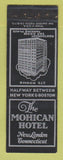 Matchbook Cover - Mohican Hotel New London CT WEAR
