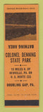 Matchbook Cover - Colonel Denning State Park Doubling Gap PA