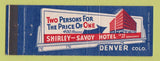 Matchbook Cover - Shirley Savoy Hotel Denver Colorado