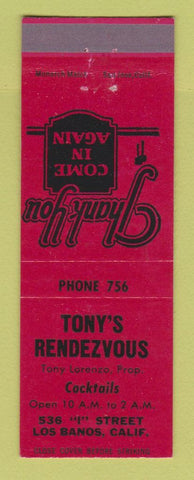 Matchbook Cover - Tony's Rendezvous Los Banos CA Tony Lorenzo