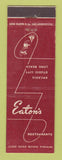 Matchbook Cover - Eaton's Restaurants Arcadia Long Beach Studio City CA