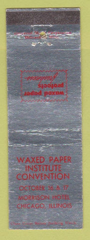 Matchbook Cover Waxed Paper Institute Convention Chicago IL Morrison Hotel WEAR