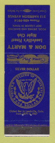 Matchbook Cover - Silver Dollar Don & Marty Night Club Leadville Colorado?