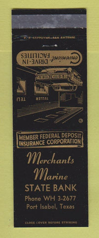 Matchbook Cover - Merchants Marine State Bank Port Isabel TX